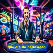 que dia do halloween